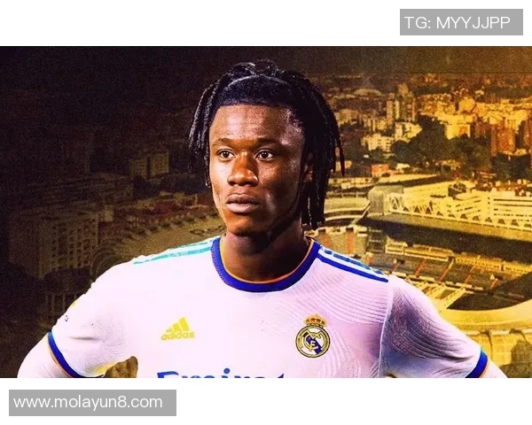 卡马文加：年轻天才在足球世界的崛起与未来潜力分析